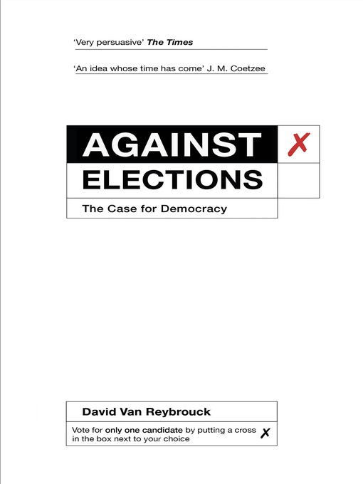 Title details for Against Elections by David Van Reybrouck - Wait list